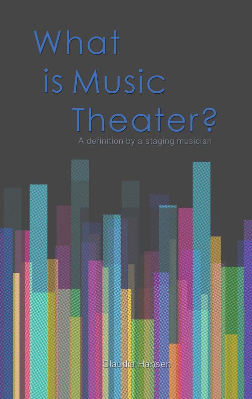 What Is Music Theater?